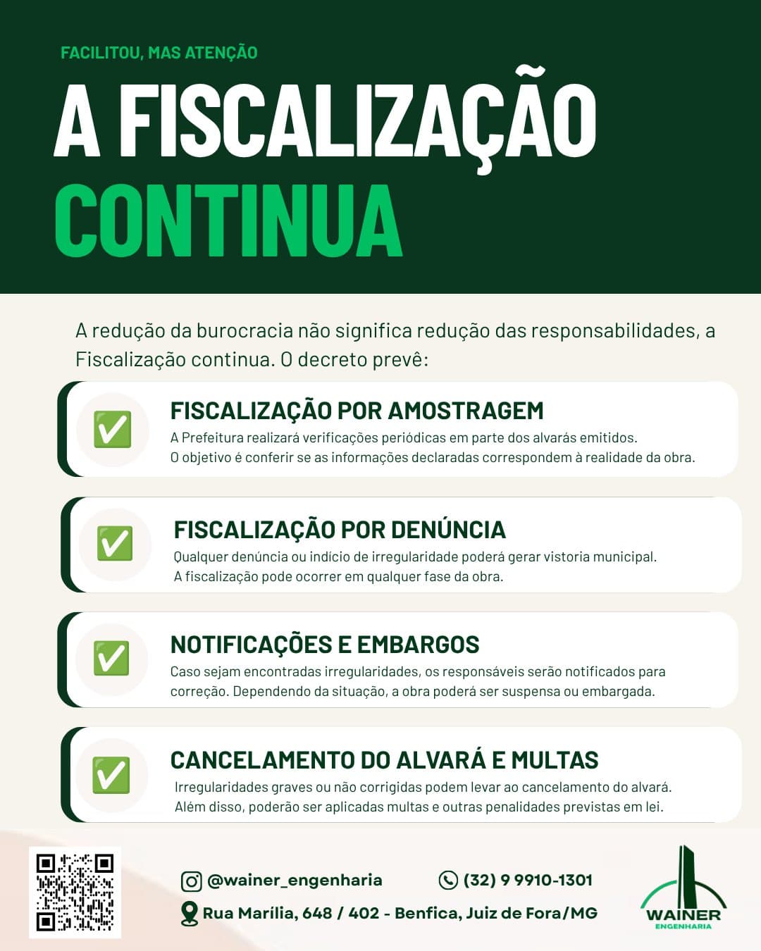 Facilitou, mas atenção: a fiscalização continua. A redução da burocracia não significa redução das responsabilidades. O decreto prevê fiscalização por amostragem, com verificações periódicas em parte dos alvarás emitidos para conferir se as informações declaradas correspondem à realidade da obra; fiscalização por denúncia, já que qualquer indício de irregularidade pode gerar vistoria municipal em qualquer fase da obra; notificações e embargos, com correção exigida e possível suspensão ou embargo da obra; e cancelamento do alvará e multas em casos de irregularidades graves ou não corrigidas.